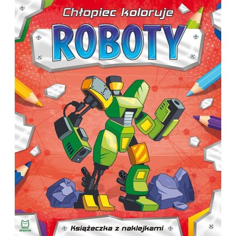 Książeczka edukacyjna Aksjomat Chłopiec koloruje. Roboty (2726)