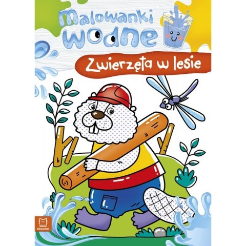 Książeczka edukacyjna Aksjomat Malowanki wodne. Zwierzęta w lesie